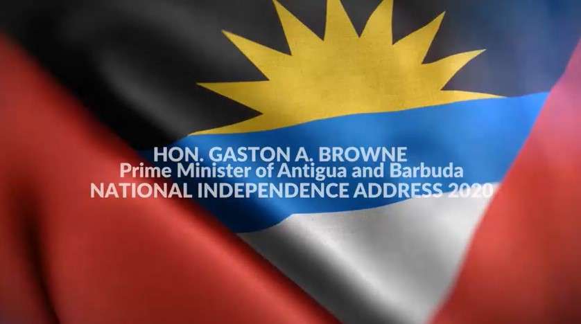 Prime Minster Gaston Browne Address On Independence 2020