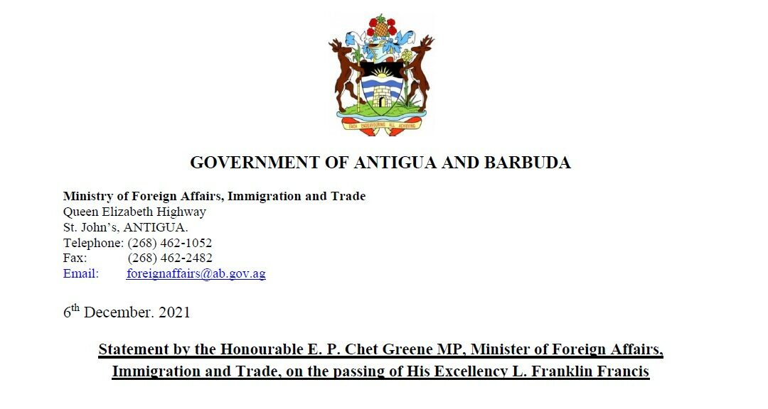 Statement by the Honourable E. P. Chet Greene MP, Minister of Foreign Affairs, Immigration and Trade, on the passing of His Excellency L. Franklin Francis