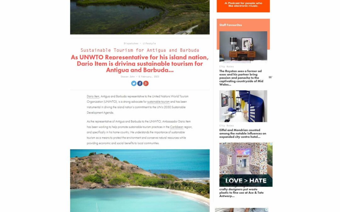 As UNWTO Representative for his island nation, Dario Item is driving sustainable tourism for Antigua and Barbuda…