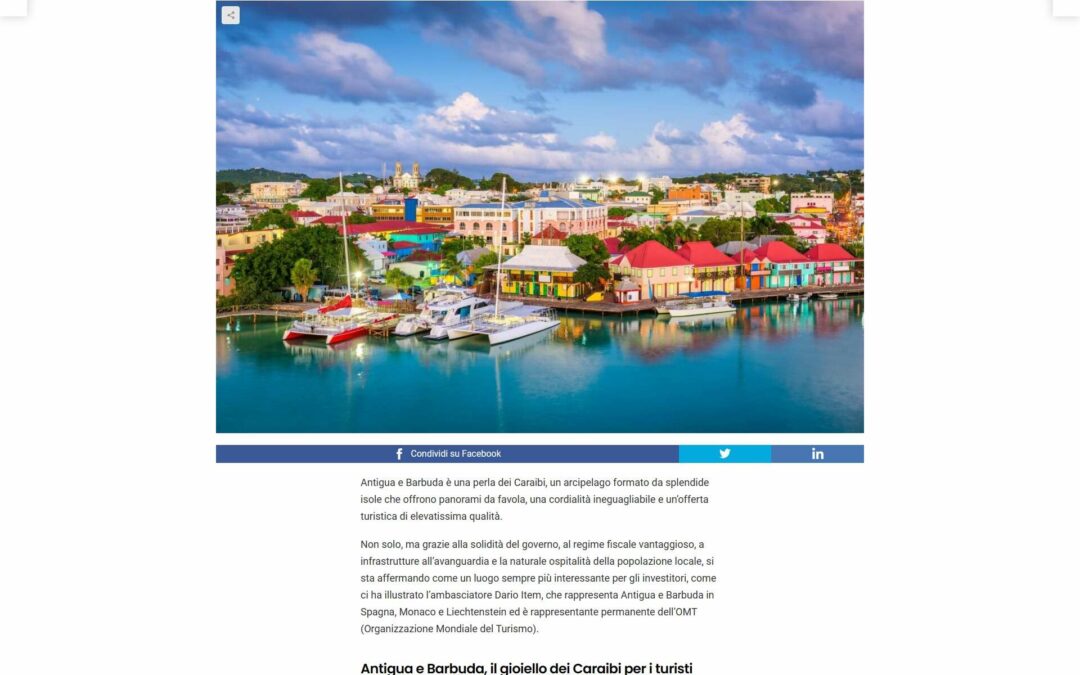 Viaggio ai Caraibi: Antigua e Barbuda, un gioiello per turisti e investitori. Ce ne parla l’ambasciatore Dario Item