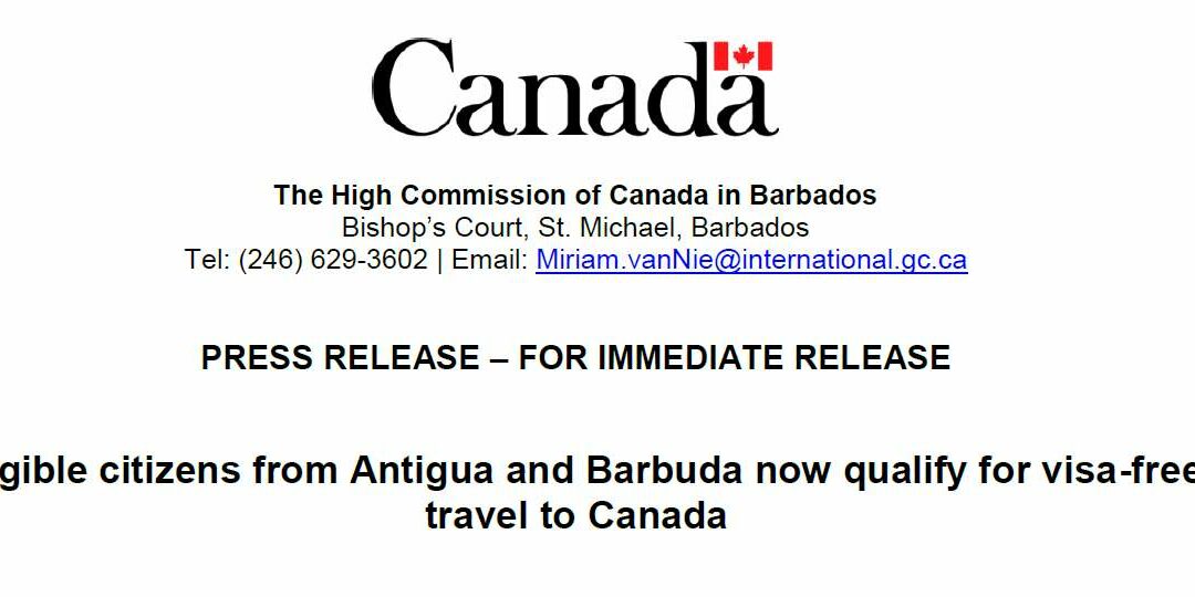 FW: Antigua and Barbuda: eligible travellers from 13 more countries now qualify for visa-free travel to Canada